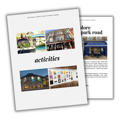 The Casual Tourist Guide to North London
